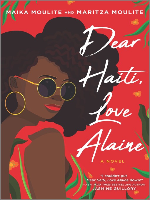 Title details for Dear Haiti, Love Alaine by Maika Moulite - Wait list